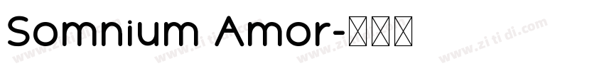Somnium Amor字体转换